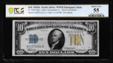 1934A $10 North Africa WWII Emergency Issue Silver Certificate Note PCGS About Unc 55
