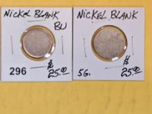 ERRORS! Two nickel Blank planchets