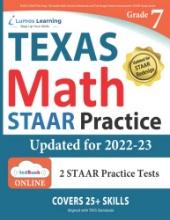 TEXAS STAAR Test Prep: 7th Grade Math Practice Workbook and Full-length Online Assessments
