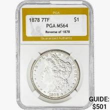 1878 7TF Morgan Silver Dollar PGA MS64 REV 78