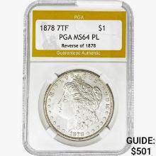 1878 7TF Morgan Silver Dollar PGA MS64 REV 78