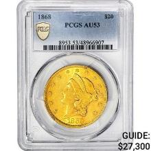 1868 $20 Gold Double Eagle PCGS AU53
