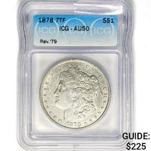 1878 7TF Morgan Silver Dollar ICG AU50 REV 79