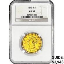 1848 $10 Gold Eagle NGC AU53