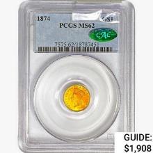1874 CAC Rare Gold Dollar PCGS MS62