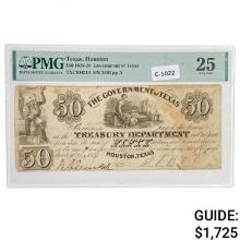 1838-39 $50 GOVERNMENT OF TEXAS HOUSTON, TX TREASURY NOTE OBSOLETE CURRENCY PMG VERY FINE-25
