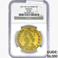 1827 .7617oz. Gold RR Colombia 8 E Bogota NGC VF30