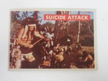 1956 TOPPS DAVEY CROCKETT SERIES 2 #19A SUICIDE ATTACK