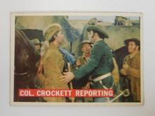 1956 TOPPS DAVEY CROCKETT SERIES 1 #51 COLONEL CROCKETT IS REPORTING