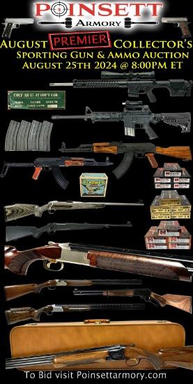 August Premier Collector's Sporting Guns & Ammo