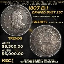 ***Auction Highlight*** 1807 Draped Bust Quarter B-1 25c Grades AU Details (fc)