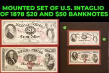 Mounted Set of U.S. Intaglio of 1878 $20 and $50 Banknotes