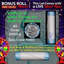 1-5 FREE BU Nickel rolls with win of this 2003-p SOLID BU Jefferson 5c roll incredibly FUN wheel
