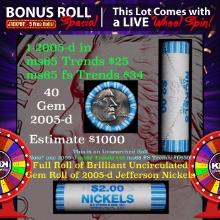 1-5 FREE BU Nickel rolls with win of this 2005-d Bison SOLID BU Jefferson 5c roll incredibly FUN whe