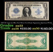 1923 $1 large size Blue Seal Silver Certificate Grades Select AU Signatures Speelman/White