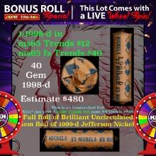 INSANITY The CRAZY Nickel Wheel 1000s won so far, WIN this 1998-d BU  roll get 1-5 FREE