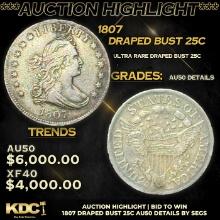 ***Auction Highlight*** 1807 Draped Bust Quarter 25c Graded au50 details BY SEGS (fc)