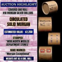 " Morgan Exceptional," x10 coin Covered End Roll! - Huge Vault Hoard  (FC)