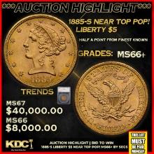 ***Auction Highlight*** 1885-s Gold Liberty Half Eagle Near Top Pop! $5 Graded ms66+ BY SEGS (fc)