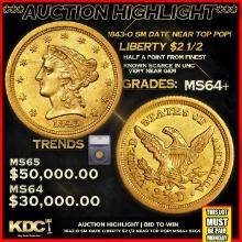 ***Major Highlight*** 1843-o Sm Date Gold Liberty Quarter Eagle Near Top Pop! $2 1/2 ms64+ SEGS (fc)
