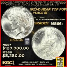 ***Major Highlight*** 1923-d Peace Dollar Near Top Pop! $1 ms66+ SEGS (fc)