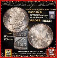 ***Major Highlight*** 1878/1878-p 8tf Morgan Dollar VAM-18 Near Top Pop! $1 ms65+ SEGS (fc)