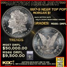 ***Major Highlight*** 1897-s Morgan Dollar Near Top Pop! $1 ms66+ dmpl SEGS (fc)