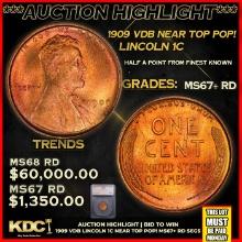 ***Major Highlight*** 1909 VDB Lincoln Cent Near Top Pop! 1c ms67+ rd SEGS (fc)