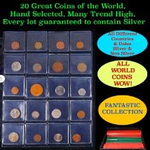 20 Great Coins of the World, hand selected, many trend high, every lot guaranteed to contain Silver.