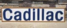 Vintage Cadillac Embossed Plastic/ Lexan sign 6ft.