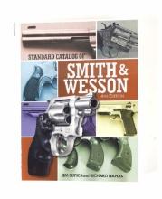 STANDARD CATALOG OF SMITH & WESSON 4TH EDITION